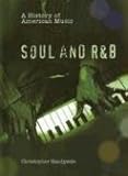 Soul and R&B (A History of American Music)