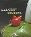 Richard Marquis Objects by 