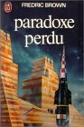 Paradoxe perdu