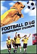 Soccer Dog 2, Championnat D'europe