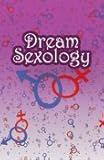 Dream Sexology (Dream Encounter Symbols)