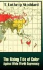 Rising Tide of Color Against White World-Supremacy, The