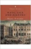 Rats, Lice and History (Penguin Classic History) Rats, Lice and History (Penguin Classic History)