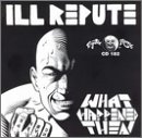 ILL Repute - Other - Zortam Music
