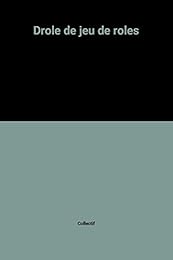 Drôle de jeu de rôles