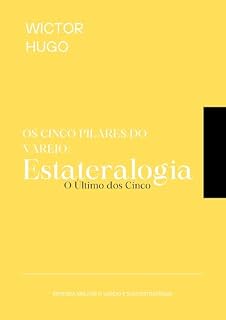 Livro Os Cinco Pilares do Varejo: Estateralogia: O Último dos Cinco