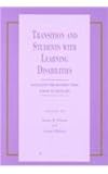 Transition and Students with Learning Disabilities : Facilitating the Movement from School to Adult Life, , 0890796963