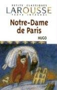 Notre-Dame de Paris (Petits Classiques Larousse Texte Integral) (French Edition)