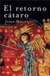 Portada de El retorno cátaro (MR Novela Histórica)