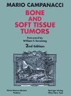 Bone and Soft Tissue Tumors, Campanacci, M., 0387821864