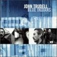 John Trudell Blue Indians