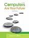 Computers Are Your Future Complete (Paperback, 2010) 11th EDITION by 