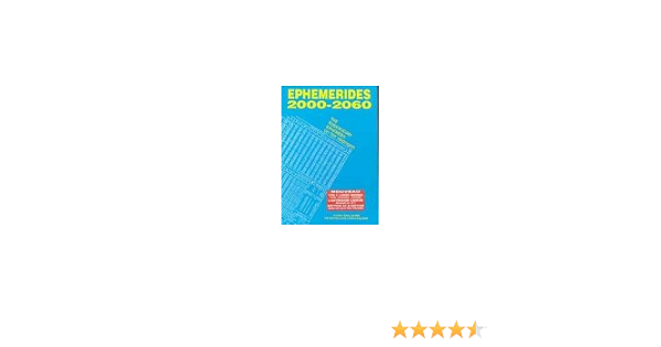 Ephemerides 2001 2060 French Edition 9782911708084 Amazon Com Books