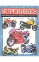 Superbikes Over 200 Top Performance Machines, P... 1897884931 Book Cover