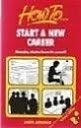 Image de How to Start a New Career: Managing a Better Future for Yourself