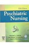 Psychiatric Nursing - Text and Virtual Clinical Excursions 3. 0 Package, Keltner, Norman L., 0323042287
