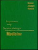 Decision Making in Medicine, , 1556642261