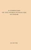 A Commentary on the Fourth Pythian Ode of Pindar, Braswell, Bruce K., 3110103281