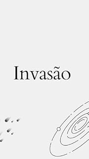 Livro Invasão a Terra (Terra Alienígena: A Queda da Humanidade Livro 1)