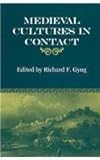 Medieval Cultures in Contact, , 0823222136