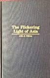 The Flickering Light of Asia or the Assyrian Nation and Church by 