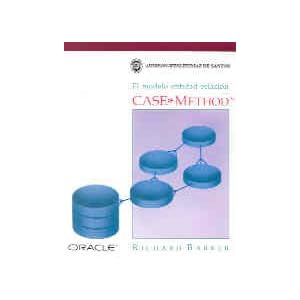 El modelo entidad-relacion/ Case, Method, Entity Relationship Modelling (Spanish Edition)