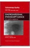 Quality Colonoscopy, an Issue of Gastrointestinal Endoscopy Clinics, Allen, John I., 1437725279