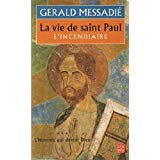 VIE DE SAINT-PAUL L'INCENDIAIRE (LA) by (Mass Market Paperback)