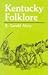 Kentucky Folklore (New Books For New Readers)