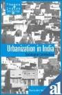 Urbanization in India : Sociological Contributions, Sandhu, Ranvinder Singh, 0761998004
