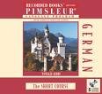German: The Short Course (UNABRIDGED) (AUDIO CD) (RECORDED BOOKS PRESENTS:, PIMSLEUR LANGUAGE PROGRAM)