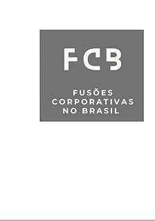 Livro Fusões Corporativas No Brasil Dados Ano 2002