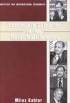 Leadership Selection in the Major Multilaterals, Kahler, Miles, 0881323357