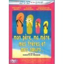 Mon Père, Ma Mère, Mes Frères Et Mes Soeurs