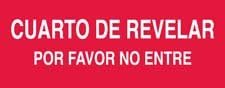 WARNING SIGN –"CUARTO DE REVELAR" - WHITE LETTERING ON RED BACKGROUND