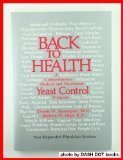 Back to Health: A Comprehensive Medical and Nutritional Yeast Control Program by 