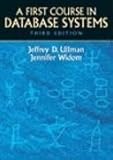 A First Course in Database Systems (3rd Edition)