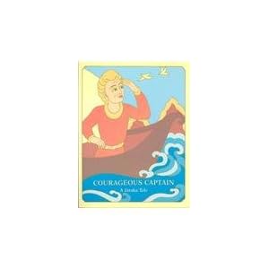 Courageous Captain (The Jataka Tales Series) (Spanish Edition)