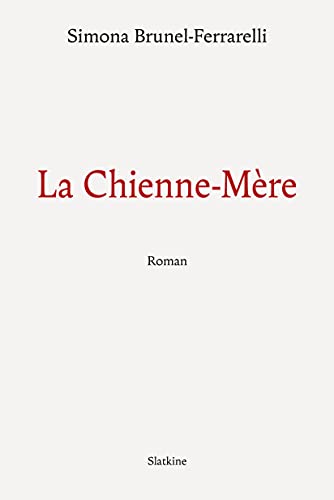 La Chienne-Mère