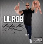 Lil Rob Its My Time