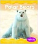 Polar Bears (Polar Animals)