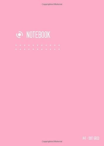 Dot Grid Notebook A4: Journal Notebook Light Pink for Writing and Drawing, Blank, Large, Soft Cover, Dotted Matrix, Numbered Pages, No Bleed (A4 Calligraphy Dot Grid Journals)
