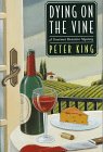 Dying on the Vine: A Further Adventure of the Gourmet Detective