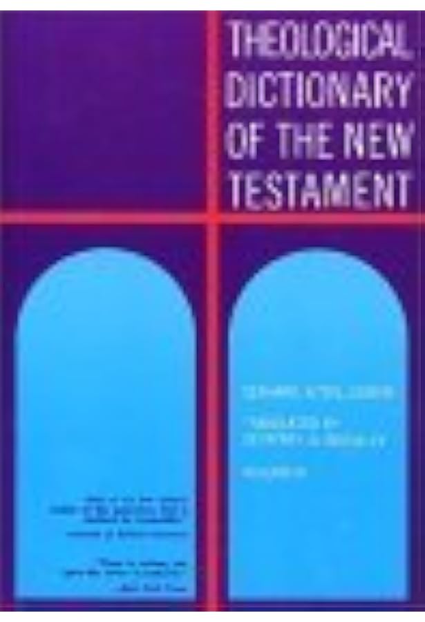 Theological Dictionary of the New Testament (Volume X): Kittel