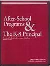 After-School Programs & The K-8 Principal: Standards for Quality School-Age Child Care