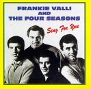 Frankie Valli & Four Seasons - Sing For You - Zortam Music