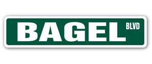BAGEL Street Sign Decal food breakfast restaurant bakery gift shop
