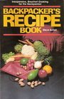 Backpacker's Recipe Book: Inexpensive, Gourmet Cooking for the Backpacker (The Pruett Series) by 