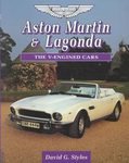 Aston Martin and Lagonda : The V-Engined Cars, Styles, David G., 1852238089
