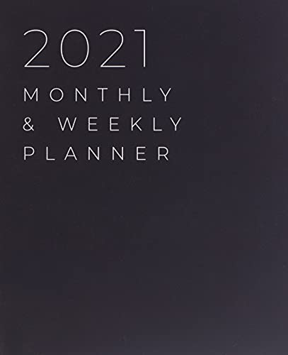 2021 monthly & weekly planner: January to December planner notebook - 2021 journal organizer - Black cover - 152 pages - 8 x 10 inches
